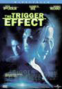 The Trigger Effect